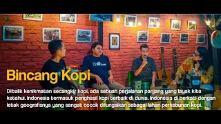 Bincang Kopi – Eps 01 Kopi dan Trend di Indonesia