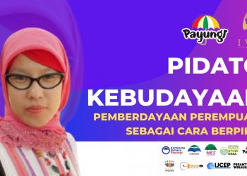 Pemberdayaan Perempuan Sebagai Cara Berpikir || Dr. Mufliha Wijayati || Pidato Kebudayaan 4 th Payungi