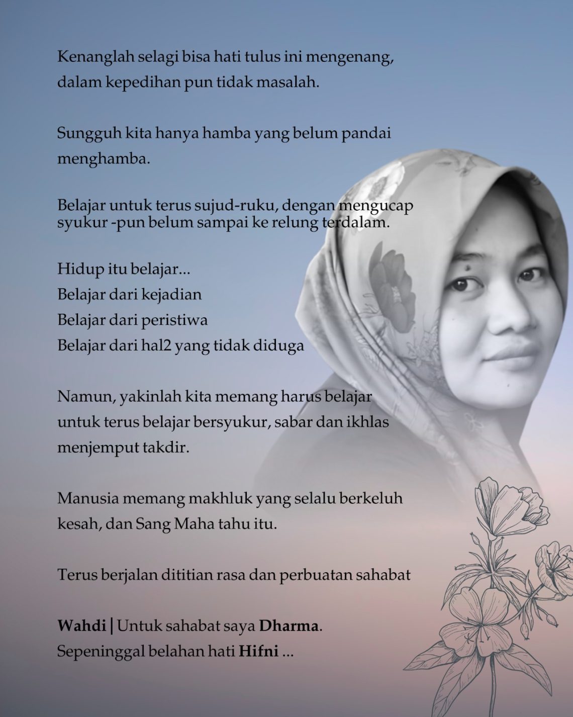 Wahdi | Untuk sahabat saya Dharma I Sepeninggal belahan hati Hifni